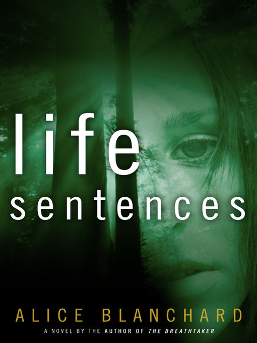 Title details for Life Sentences by Alice Blanchard - Available
